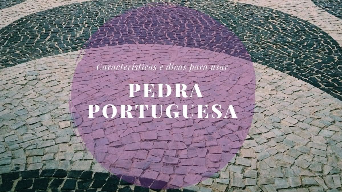 Portugisisk sten: se egenskaper, modeller och projekt